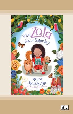 What Zola Did on Saturday by Melina Marchetta