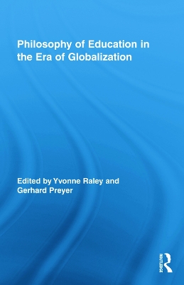 Philosophy of Education in the Era of Globalization book