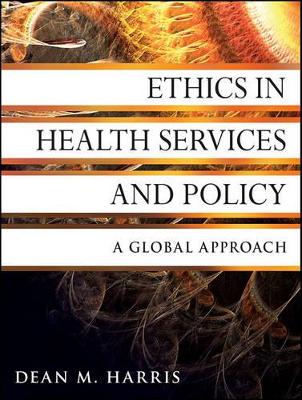 Ethics in Health Services and Policy book