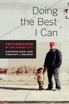 Doing the Best I Can by Kathryn Edin