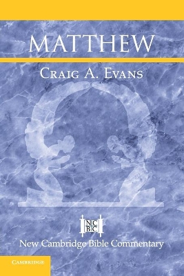 Matthew by Craig A. Evans