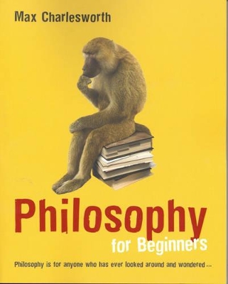 Philosophy For Beginners book