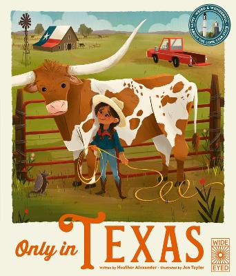 Only in Texas: Weird and Wonderful Facts About The Lone Star State: Volume 2 book