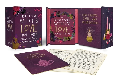 The Practical Witch's Love Spell Deck: 100 Spells for Passion, Romance, and Desire book