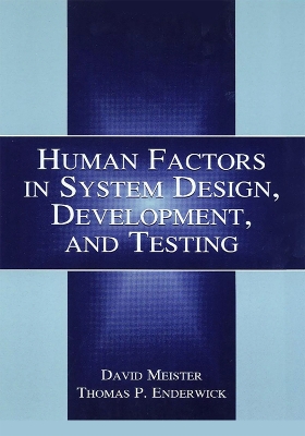 Human Factors in System Design, Development, and Testing book