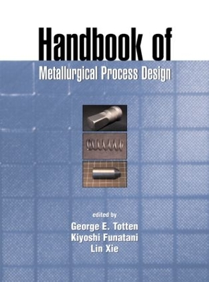 Handbook of Metallurgical Process Design book