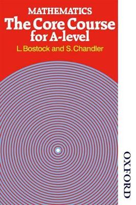 Mathematics - The Core Course for A Level book