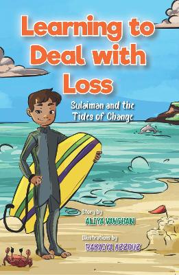 Learning to Deal with Loss: Sulaiman and the Tides of Change book