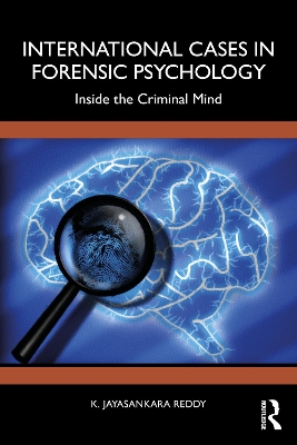 International Cases in Forensic Psychology: Inside the Criminal Mind book
