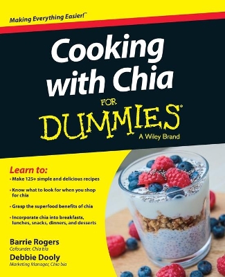 Cooking with Chia For Dummies book