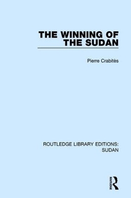 Winning of the Sudan by Pierre Crabitès
