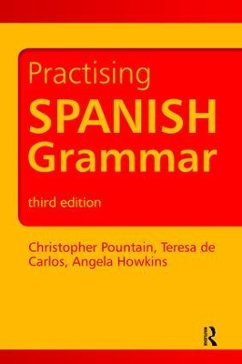 Practising Spanish Grammar by Angela Howkins