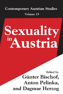 Sexuality in Austria: Volume 15 by Anton Pelinka