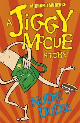 Jiggy McCue: Nudie Dudie book