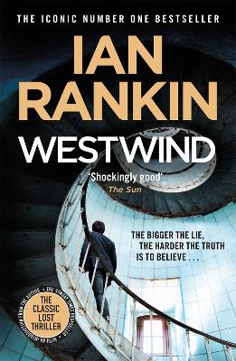 Westwind: The classic lost thriller from the Iconic #1 Bestselling Writer of Channel 4’s MURDER ISLAND by Ian Rankin