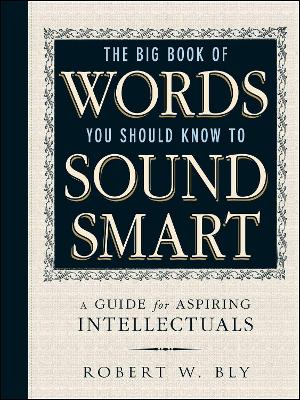 Big Book Of Words You Should Know To Sound Smart book