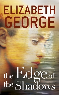 The The Edge of the Shadows: Book 3 of The Edge of Nowhere Series by Elizabeth George
