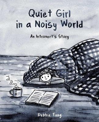 Quiet Girl in a Noisy World book