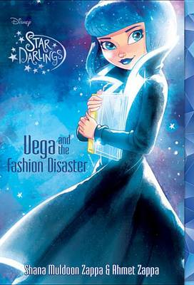 Star Darlings Vega and the Fashion Disaster book