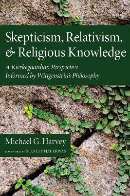 Skepticism, Relativism, and Religious Knowledge book