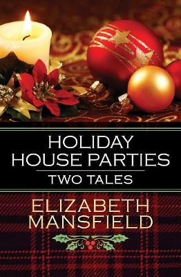 Holiday House Parties: Two Tales book