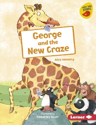 George and the New Craze by Alice Hemming