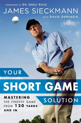 Your Short Game Solution book