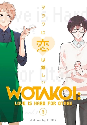 Wotakoi: Love Is Hard For Otaku 3 book