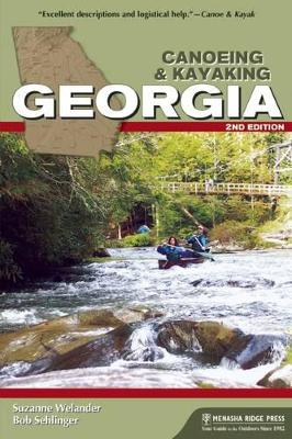 Canoeing & Kayaking Georgia by Suzanne Welander