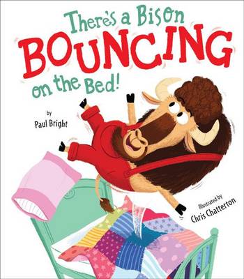 There's A Bison Bouncing on the Bed! book