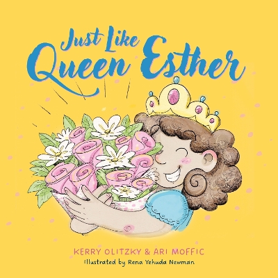 Just Like Queen Esther book