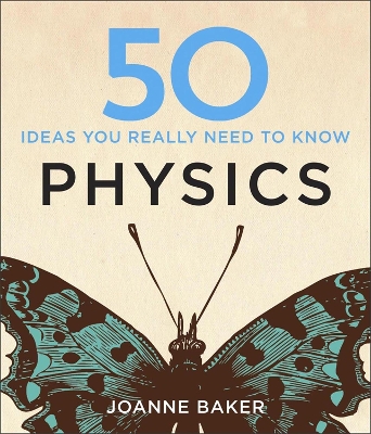 50 Physics Ideas You Really Need to Know book