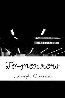 To-Morrow by Joseph Conrad