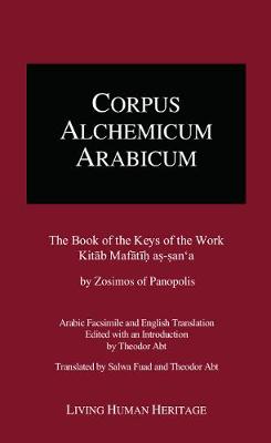 Corpus Alchemicum Arabicum by Theodor Abt