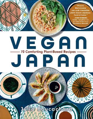 Vegan Japan: 70 Comforting Plant-Based Recipes book