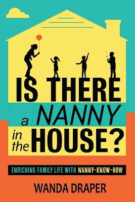 Is There A Nanny In The House book