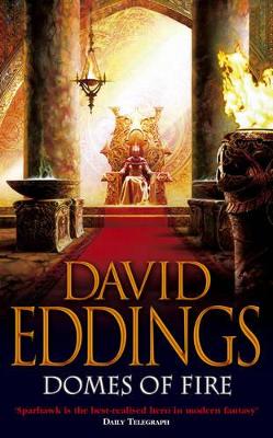 The Domes of Fire by David Eddings