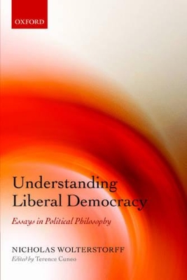 Understanding Liberal Democracy by Nicholas Wolterstorff