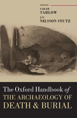 Oxford Handbook of the Archaeology of Death and Burial book