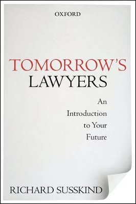 Tomorrow's Lawyers: An Introduction to Your Future book