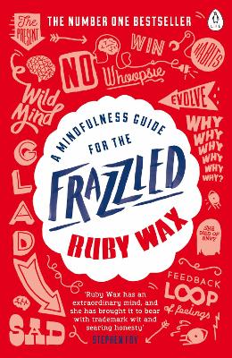Mindfulness Guide for the Frazzled by Ruby Wax