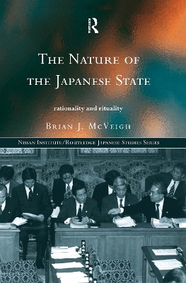 The Nature of the Japanese State by Brian J. McVeigh