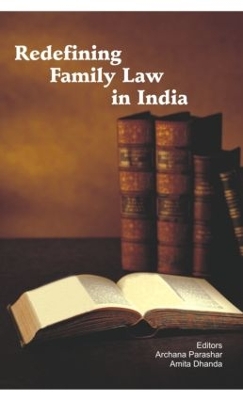 Redefining Family Law in India book