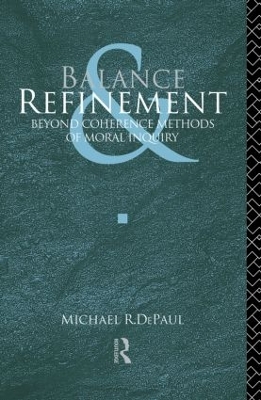 Balance and Refinement by Michael R. DePaul