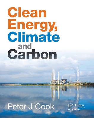 Clean Energy, Climate and Carbon by Peter J. Cook