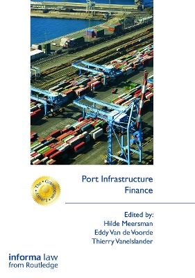 Port Infrastructure Finance by Hilde Meersman