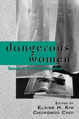 Dangerous Women by Elaine H. Kim