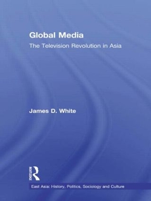 Global Media by James D White