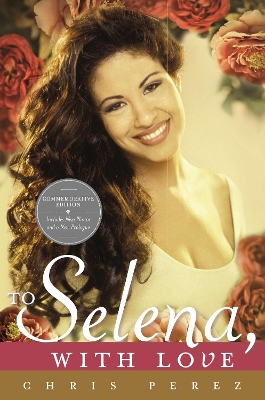 To Selena, with Love book