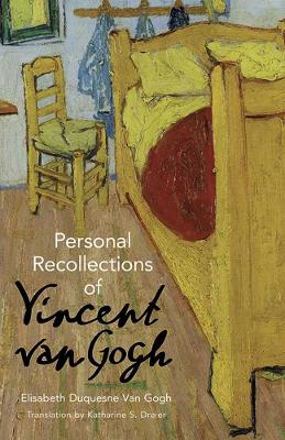 Personal Recollections of Vincent Van Gogh book